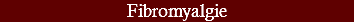 Fibromyalgie